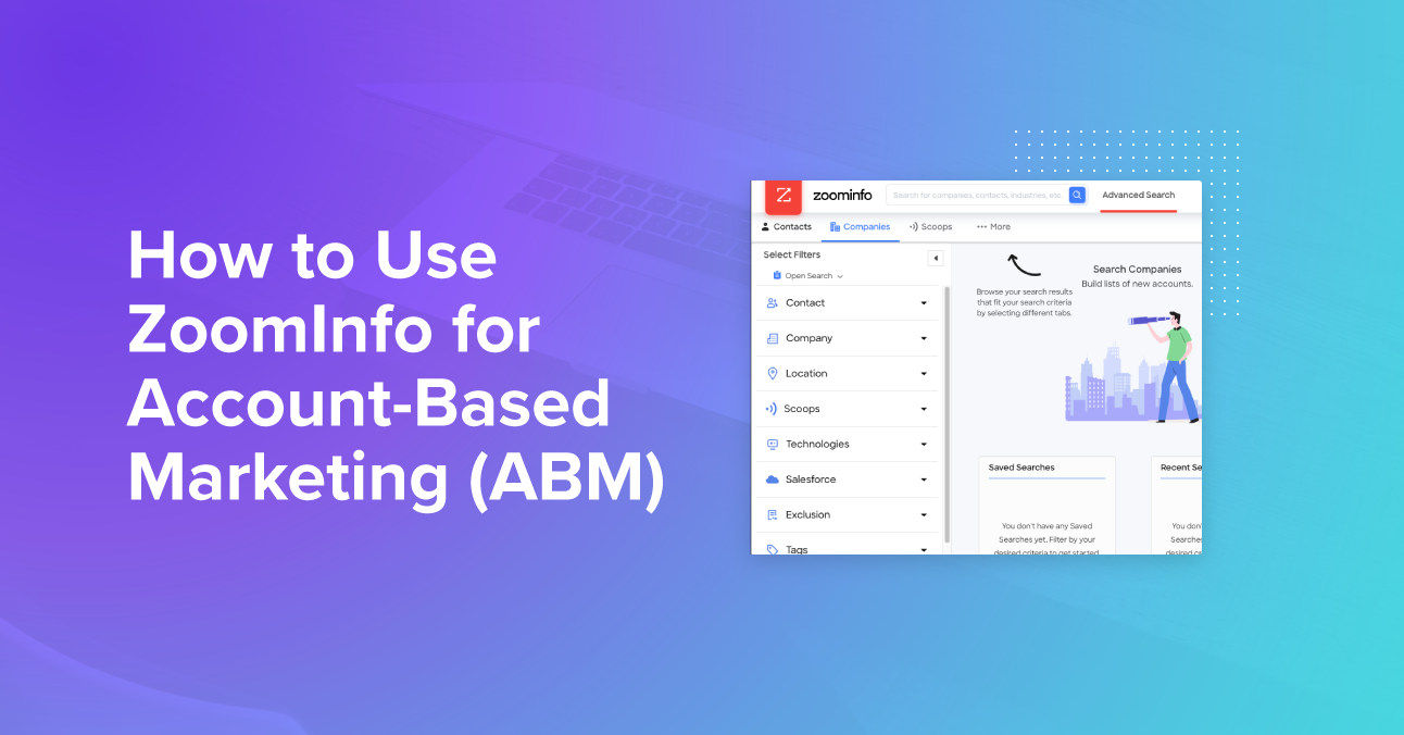 How to Use ZoomInfo for AccountBased Marketing (ABM)